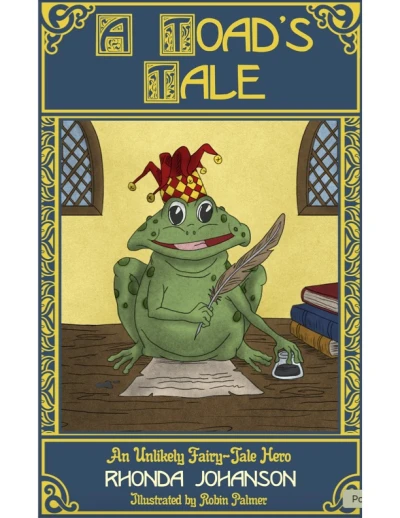 A Toad’s Tale, An Unlikely Fairy-Tale Hero